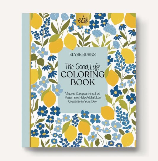 The Good Life Coloring Book