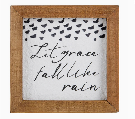 Let Grace Fall Like Rain Tabletop Sign